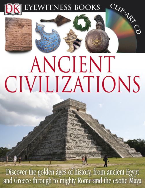 DK Eyewitness Books: Ancient Civilizations Hardback cover of DK Eyewitness Books: Ancient Civilizations
