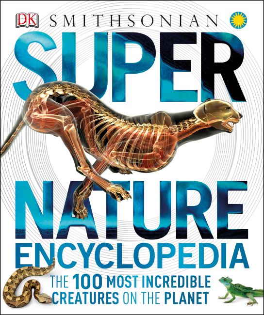 Super Nature Encyclopedia Hardback cover of Super Nature Encyclopedia