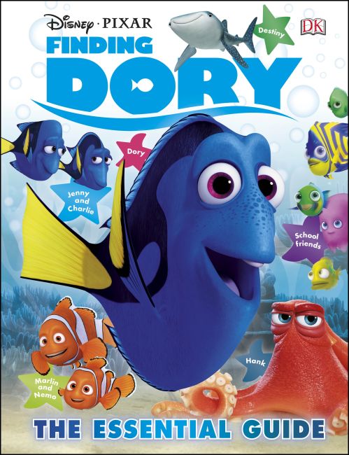 Disney Pixar Finding Dory The Essential Guide Hardback cover of Disney Pixar Finding Dory The Essential Guide
