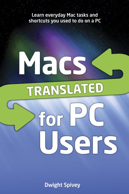 Macs Translated for PC Users eBook cover of Macs Translated for PC Users