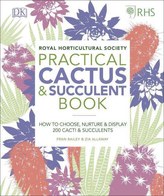 RHS Practical Cactus and Succulent Book Hardback cover of RHS Practical Cactus and Succulent Book