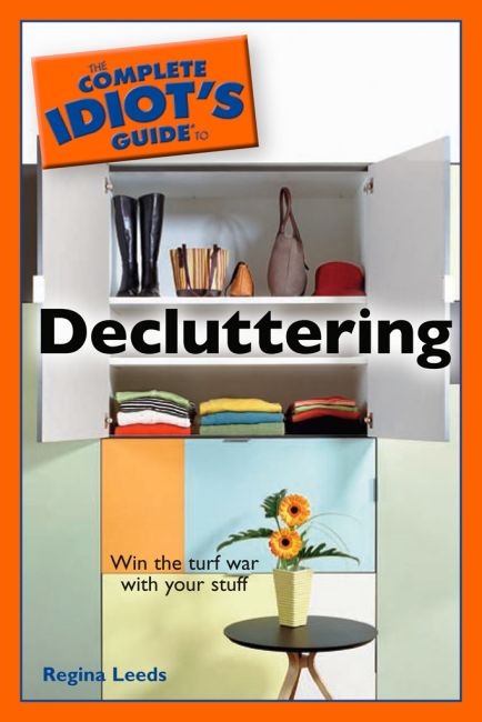 The Complete Idiot's Guide to Decluttering eBook cover of The Complete Idiot's Guide to Decluttering