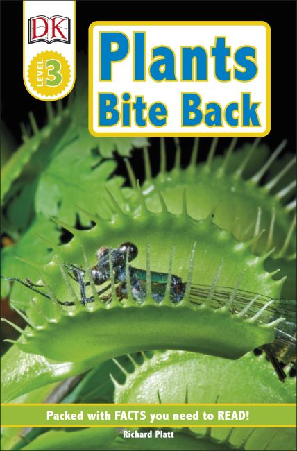 DK Readers L3: Plants Bite Back! Paperback cover of DK Readers L3: Plants Bite Back!