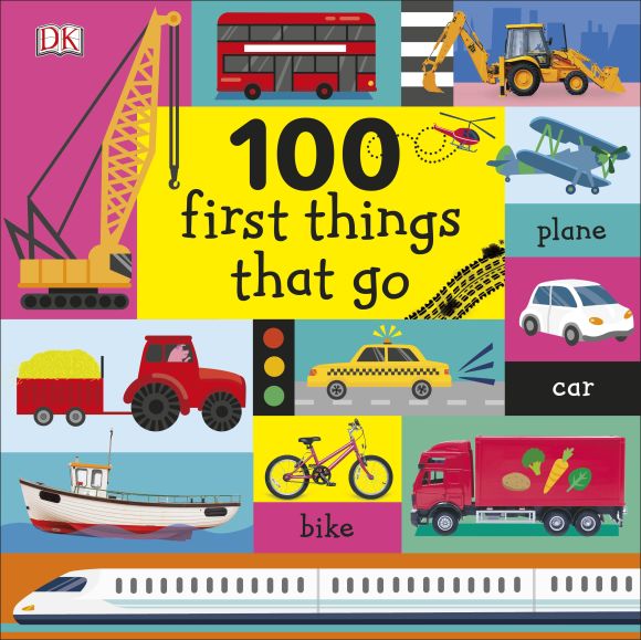 100 First Things That Go Board book cover of 100 First Things That Go