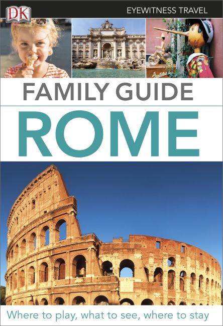 Eyewitness Travel Family Guide Rome Flexibound cover of Eyewitness Travel Family Guide Rome