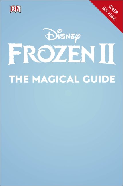 Disney Frozen 2 The Magical Guide Hardback cover of Disney Frozen 2 The Magical Guide
