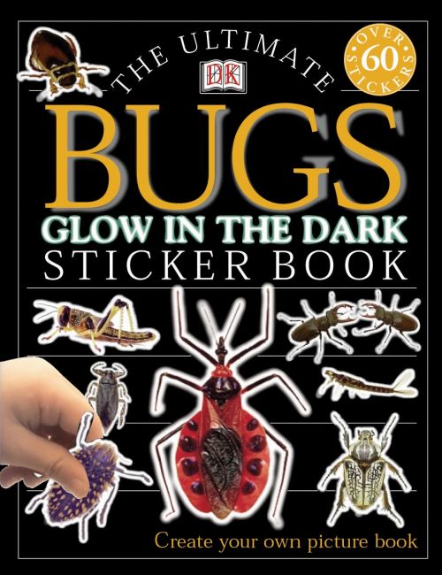 Ultimate Sticker Book: Glow in the Dark: Bugs Paperback cover of Ultimate Sticker Book: Glow in the Dark: Bugs