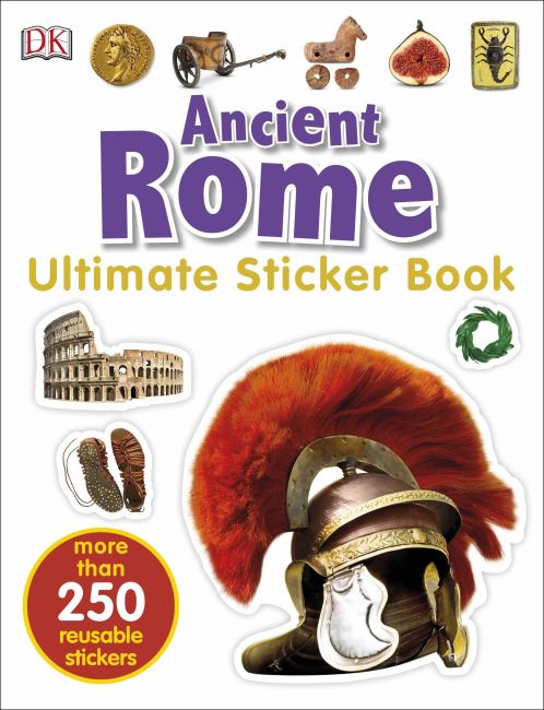 Ultimate Sticker Book: Ancient Rome Paperback cover of Ultimate Sticker Book: Ancient Rome