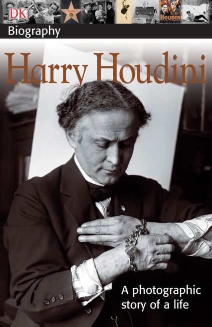 DK Biography: Harry Houdini Paperback cover of DK Biography: Harry Houdini