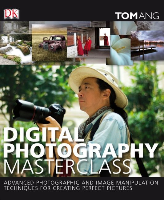 Digital Photography Masterclass eBook cover of Digital Photography Masterclass