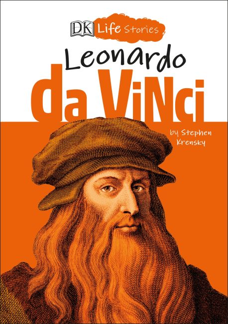 DK Life Stories Leonardo da Vinci Hardback cover of DK Life Stories Leonardo da Vinci
