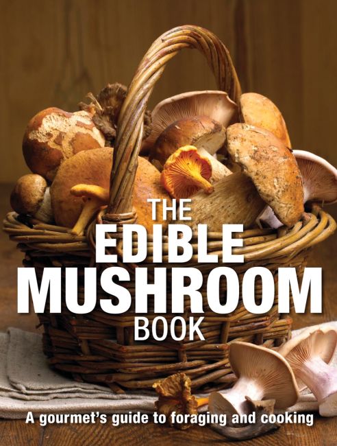 The Edible Mushroom Book eBook cover of The Edible Mushroom Book