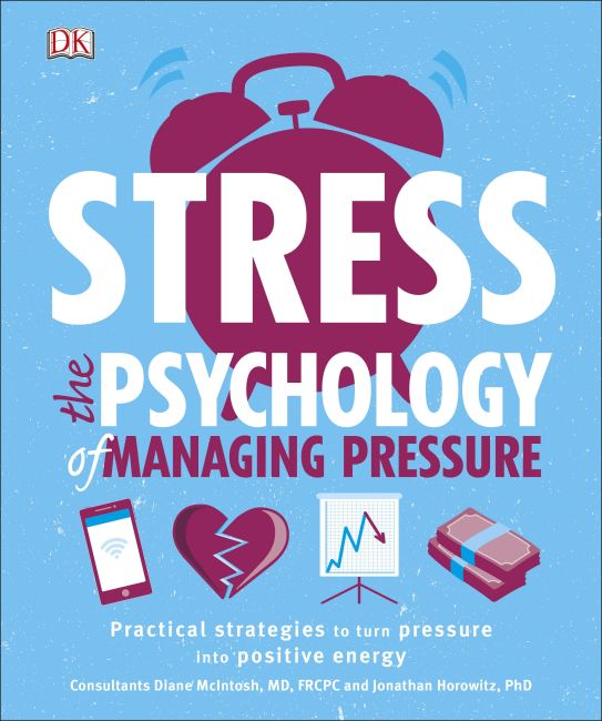 Stress The Psychology of Managing Pressure Flexibound cover of Stress The Psychology of Managing Pressure