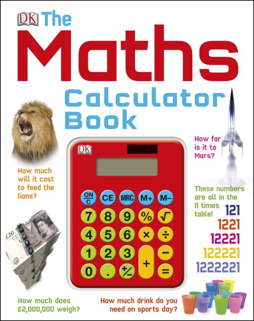 The Maths Calculator Book Hardback cover of The Maths Calculator Book