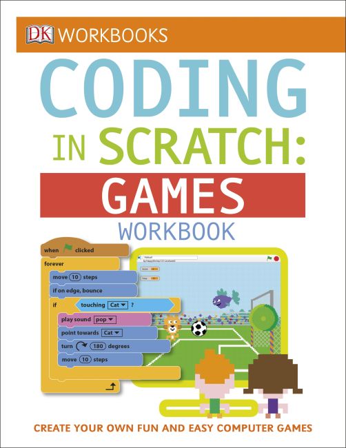 DK Workbooks: Coding in Scratch: Games Workbook Paperback cover of DK Workbooks: Coding in Scratch: Games Workbook