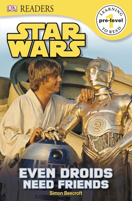 DK Readers L0: Star Wars: Even Droids Need Friends! Paperback cover of DK Readers L0: Star Wars: Even Droids Need Friends!