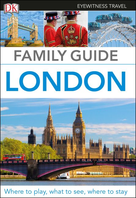 DK Eyewitness Family Guide London Flexibound cover of DK Eyewitness Family Guide London