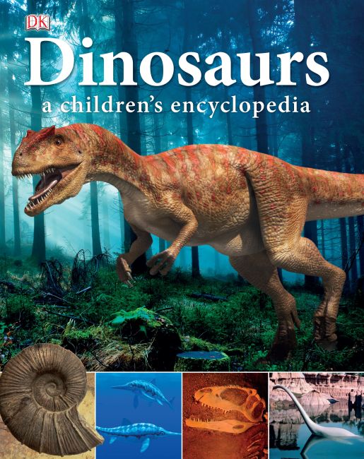 Dinosaurs a Children's Encyclopedia Hardback cover of Dinosaurs a Children's Encyclopedia