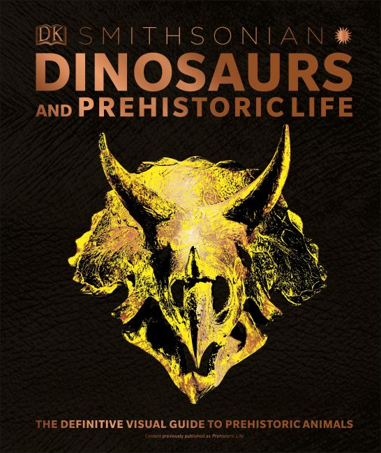 Dinosaurs and Prehistoric Life Hardback cover of Dinosaurs and Prehistoric Life