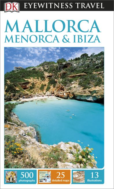 DK Eyewitness Travel Guide Mallorca, Menorca and Ibiza Paperback cover of DK Eyewitness Travel Guide Mallorca, Menorca and Ibiza