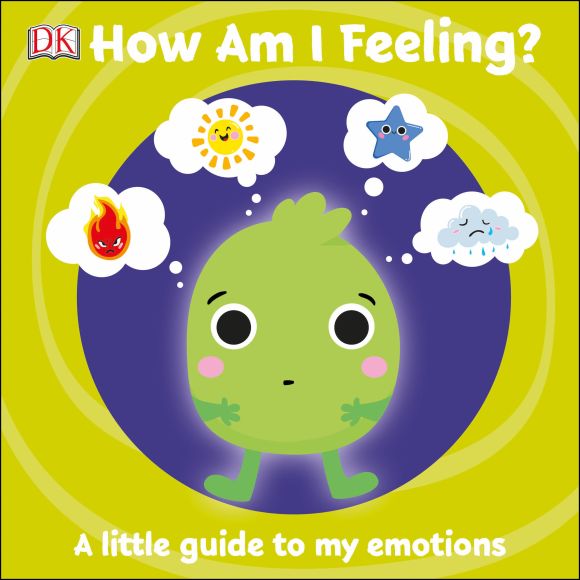 How Am I Feeling? Board book cover of How Am I Feeling?