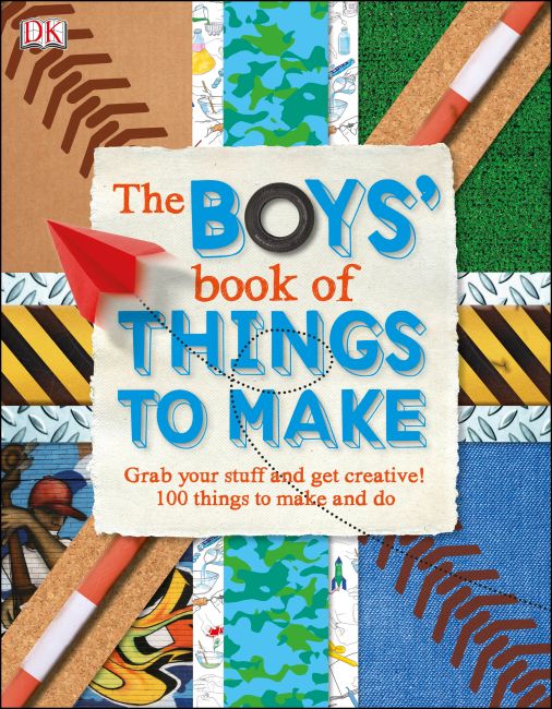 The Boys' Book of Things to Make eBook cover of The Boys' Book of Things to Make