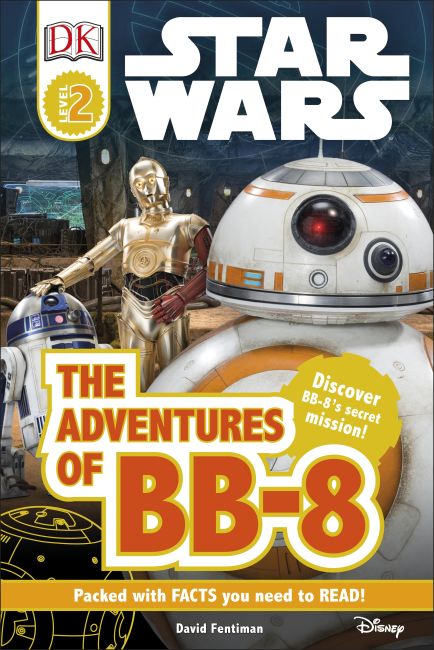 Star Wars The Adventures of BB-8 Hardback cover of Star Wars The Adventures of BB-8