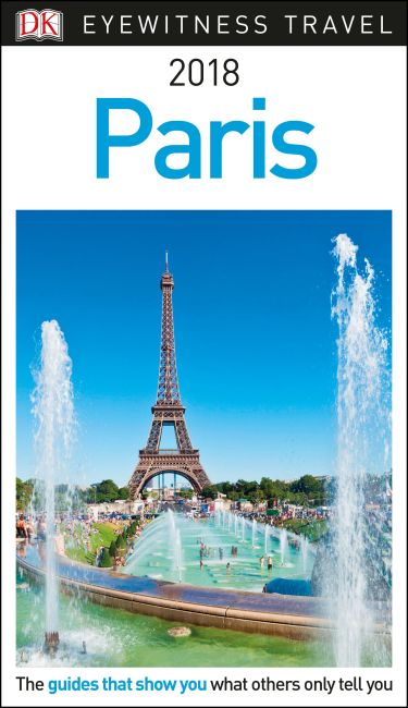 DK Eyewitness Travel Guide Paris Paperback cover of DK Eyewitness Travel Guide Paris