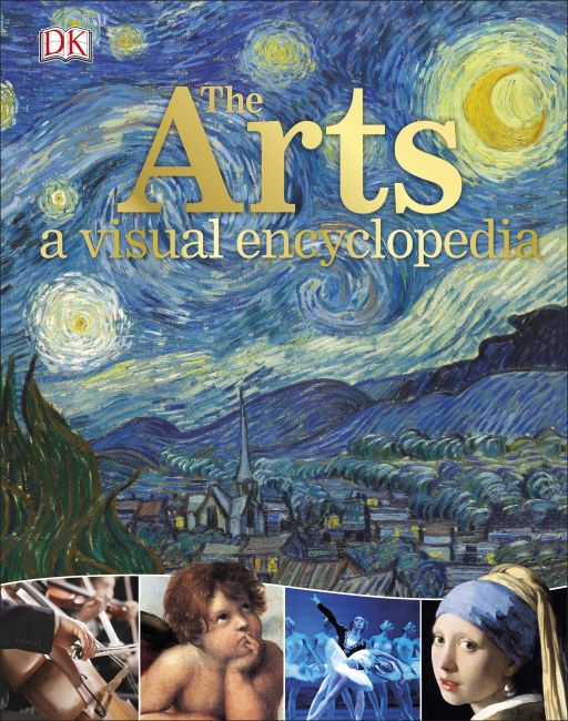 The Arts: A Visual Encyclopedia Hardback cover of The Arts: A Visual Encyclopedia