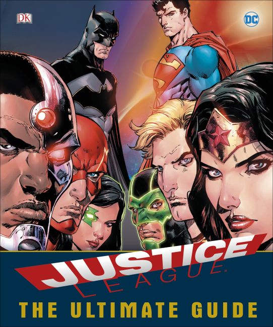 DC Comics Justice League The Ultimate Guide Hardback cover of DC Comics Justice League The Ultimate Guide