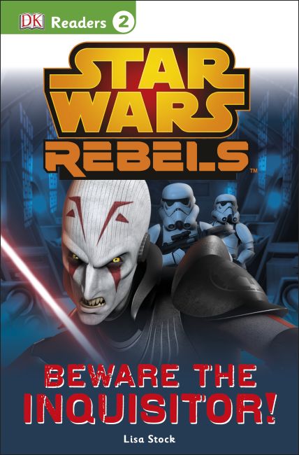 DK Readers L2: Star Wars Rebels: Beware the Inquisitor Paperback cover of DK Readers L2: Star Wars Rebels: Beware the Inquisitor