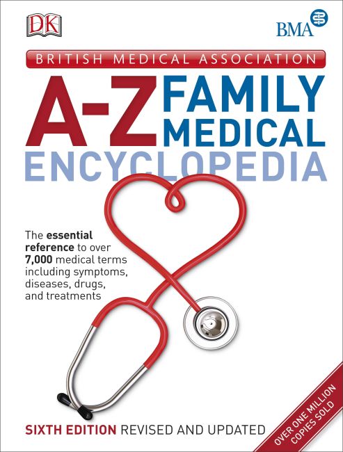 BMA A-Z Family Medical Encyclopedia Hardback cover of BMA A-Z Family Medical Encyclopedia