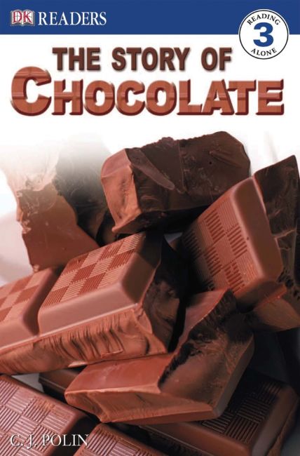 DK Readers L3: The Story of Chocolate Paperback cover of DK Readers L3: The Story of Chocolate