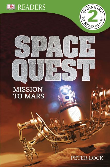 DK Readers L2: Space Quest: Mission to Mars Paperback cover of DK Readers L2: Space Quest: Mission to Mars