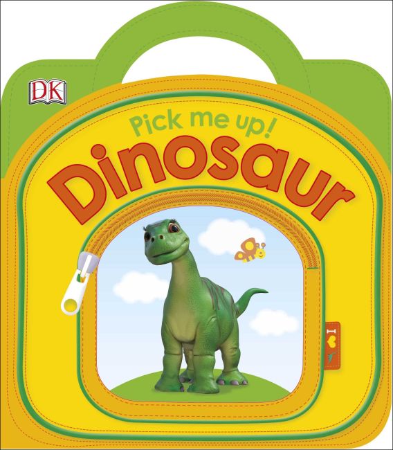 Pick Me Up! Dinosaur Board book cover of Pick Me Up! Dinosaur