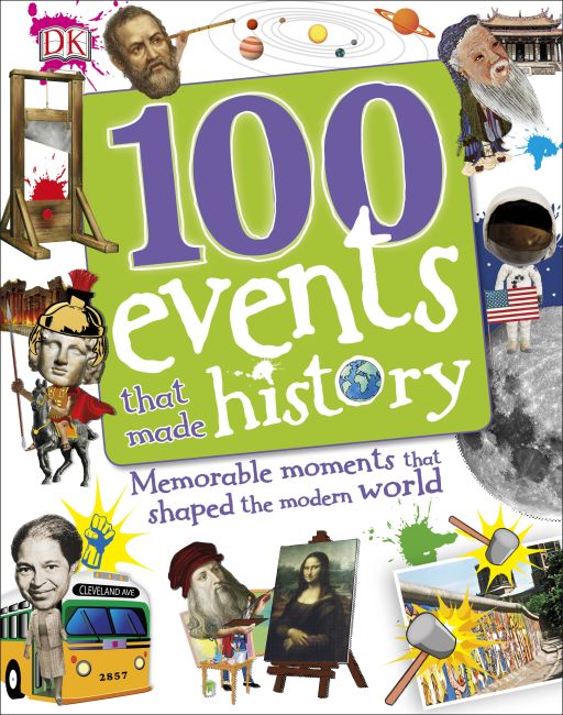 100 Events That Made History Hardback cover of 100 Events That Made History