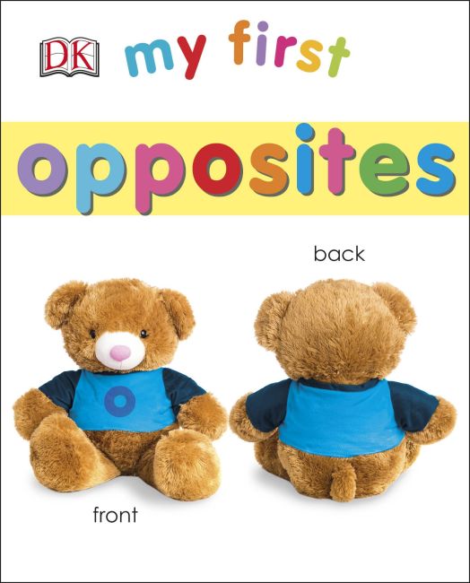 My First Opposites Board book cover of My First Opposites