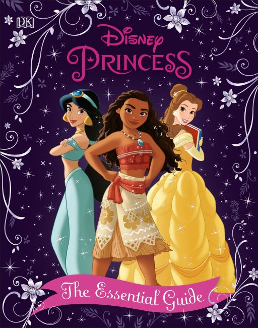 Disney Princess The Essential Guide New Edition Hardback cover of Disney Princess The Essential Guide New Edition