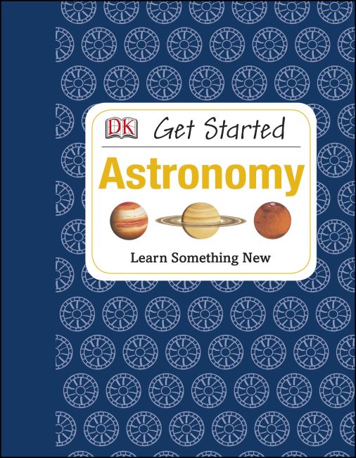 Get Started: Astronomy Hardback cover of Get Started: Astronomy