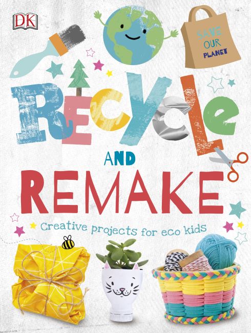 Recycle and Remake Hardback cover of Recycle and Remake