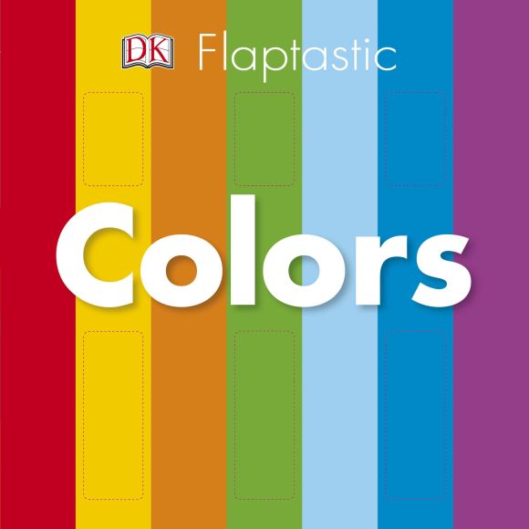 Flaptastic: Colors Board book cover of Flaptastic: Colors