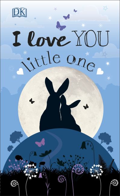 I Love You Little One Board book cover of I Love You Little One