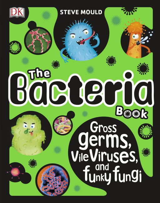The Bacteria Book Hardback cover of The Bacteria Book