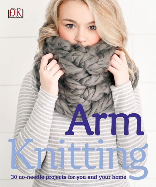 Arm Knitting Paperback cover of Arm Knitting