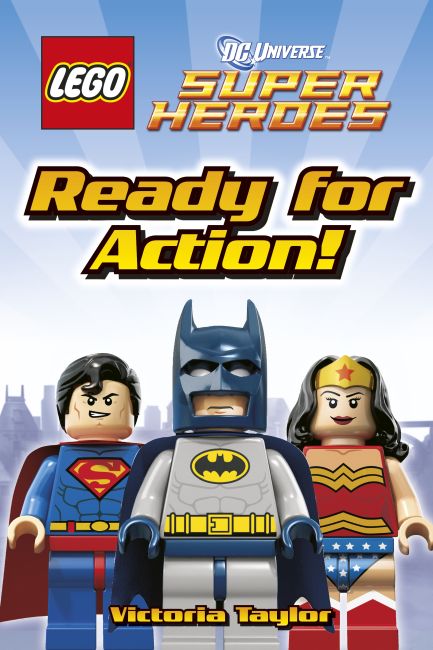 LEGO® DC Super Heroes Ready for Action! Hardback cover of LEGO® DC Super Heroes Ready for Action!