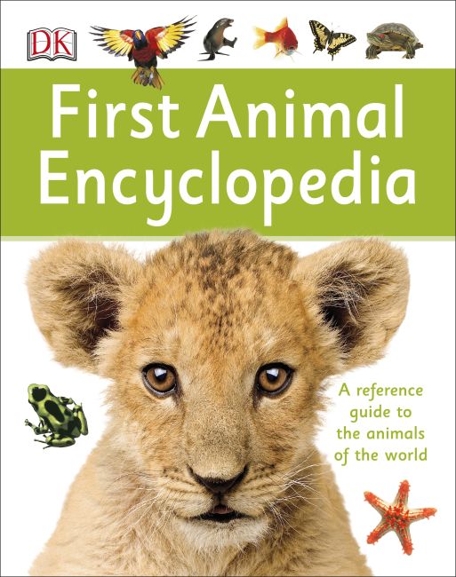 First Animal Encyclopedia Hardback cover of First Animal Encyclopedia
