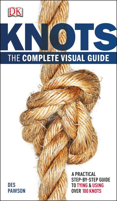 Knots:The Complete Visual Guide Flexibound cover of Knots:The Complete Visual Guide