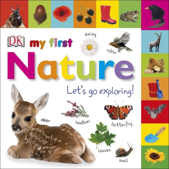 My First Nature Let's Go Exploring Board book cover of My First Nature Let's Go Exploring