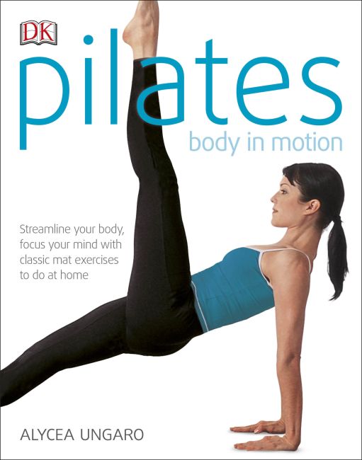 Pilates Body in Motion Paperback cover of Pilates Body in Motion