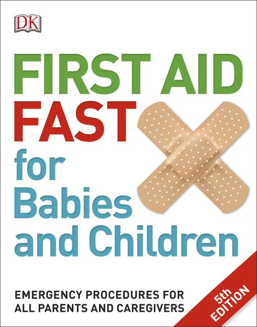 First Aid Fast for Babies and Children Paperback cover of First Aid Fast for Babies and Children